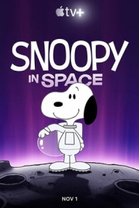 Постер Снупи в космосе (2019) (Snoopy in Space)