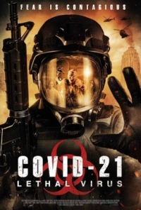 Постер COVID-21: Смертельный вирус (2021) (Lethal Virus)