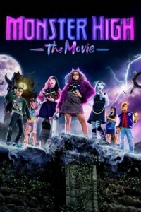Постер Школа монстров: Фильм (2022) (Monster High: The Movie)