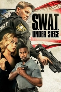 Постер Спецназ: В осаде (2017) (S.W.A.T.: Under Siege)