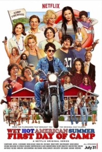 Постер Жаркое американское лето: Первый день лагеря (2015) (Wet Hot American Summer: First Day of Camp)