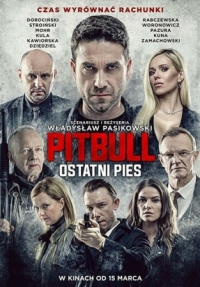 Постер Питбуль. Последний пёс (2018) (Pitbull. Ostatni pies)