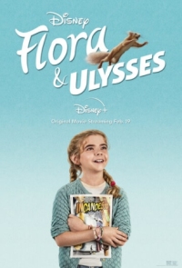 Постер Флора и Улисс (2020) (Flora & Ulysses)