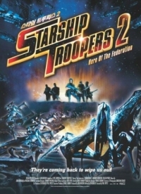 Постер Звездный десант 2: Герой федерации (2004) (Starship Troopers 2: Hero of the Federation)