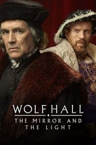 Постер Волчий зал: Зеркало и свет (2024) (Wolf Hall: The Mirror and the Light)