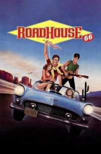 Постер Закусочная на шоссе 66 (1984) (Roadhouse 66)