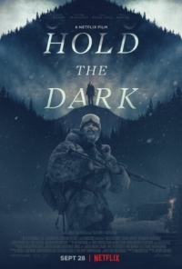 Постер Придержи тьму (2018) (Hold the Dark)