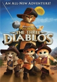 Постер Кот в сапогах: Три Чертенка (2011) (Puss in Boots: The Three Diablos)