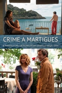 Постер Убийство в Мартиге (2016) (Crime à Martigues)