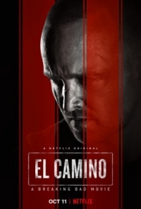 Постер El Camino: Во все тяжкие (2019) (El Camino: A Breaking Bad Movie)