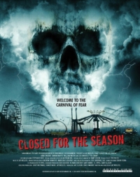 Постер Закрыто на сезон (2010) (Closed for the Season)