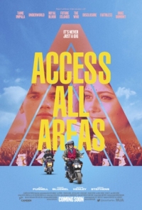 Постер Доступ ко всем областям (2017) (Access All Areas)