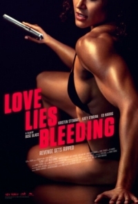 Постер Любовь истекает кровью (2024) (Love Lies Bleeding)