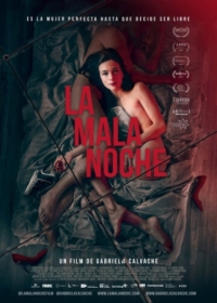 Постер Злая ночь (2019) (La mala noche)