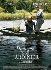 Постер Диалог с моим садовником (2007) (Dialogue avec mon jardinier)