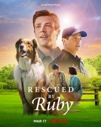 Постер Руби, собака-спасатель (2022) (Rescued by Ruby)