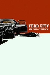 Постер Город страха: Нью-Йорк против мафии (2020) (Fear City: New York vs the Mafia)