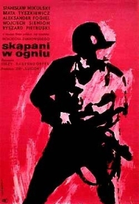 Постер Крещенные огнем (1963) (Skapani w ogniu)