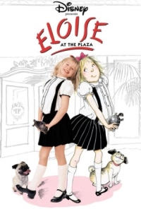 Постер Приключения Элоизы (2003) (Eloise at the Plaza)