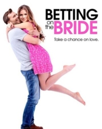 Постер Пари на невесту (2017) (Betting on the Bride)