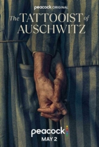 Постер Татуировщик из Освенцима (2024) (The Tattooist of Auschwitz)