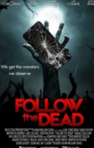 Постер Вперед за мертвецами (2024) (Follow the Dead)