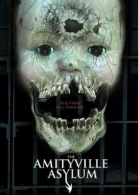 Постер Психиатрическая больница Амитивилля (2013) (The Amityville Asylum)