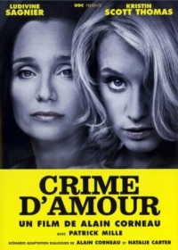 Постер Преступление из-за любви (2010) (Crime d'amour)