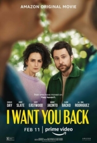 Постер Я хочу вернуть тебя (2022) (I Want You Back)