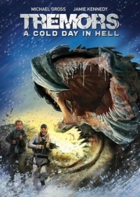 Постер Дрожь земли 6 (2018) (Tremors: A Cold Day in Hell)