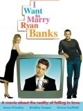 Постер Реалии любви (2004) (I Want to Marry Ryan Banks)