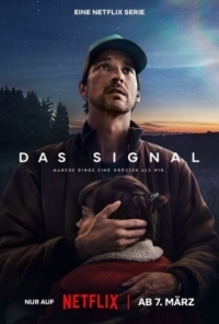 Постер Сигнал (2024) (Das Signal)