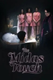 Постер Прикосновение Мидаса  (2020)