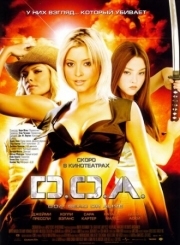 Постер D.O.A.: Живым или мертвым (2006)
